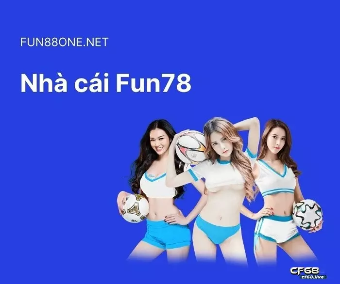 Fun78 là cái cá cược uy tín hiện nay