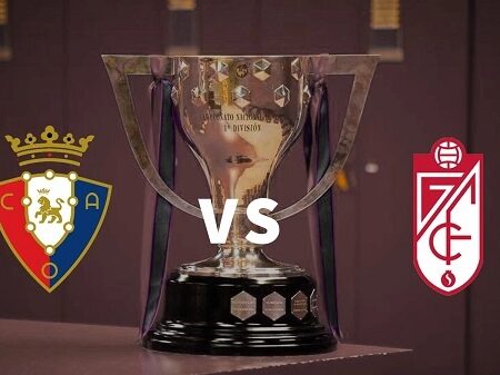 Soi kèo Osasuna vs Granada – La Liga – 02h00 ngày 23/10