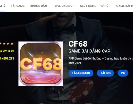 Game online đổi thưởng hấp dẫn tại Cf68 đang chờ đón bạn