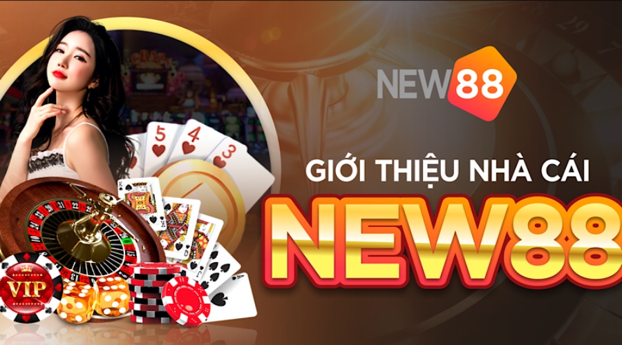 Nhà cái New88 – Đánh giá nhà cái đẳng cấp nhất hiện nay