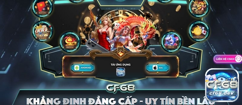 Điểm mạnh có tại Cf68 Vip