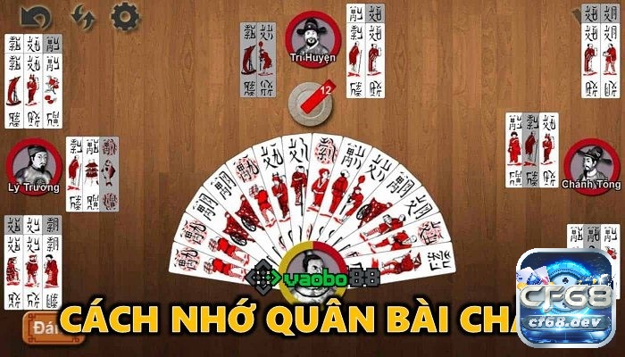 Khám phá cách nhớ bài chắn cùng CF68 nhé!