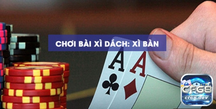 Xì dách 3 lá xì tính mấy? - Cách tính điểm lá xì trong xì dách