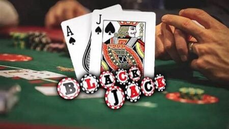 Luật chơi Blackjack: Hướng dẫn cách chơi, kinh nghiệm chơi hay