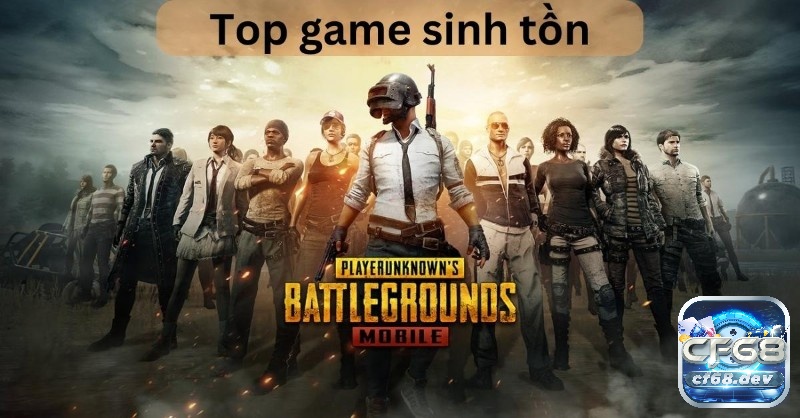 Khám phá top các tựa game sinh tồn pc thú vị cùng CF68.WORLD nhé!