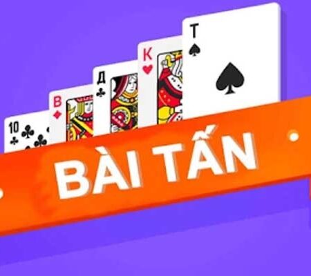 Chơi game đánh bài tấn siêu hấp dẫn, giải trí cùng CF68