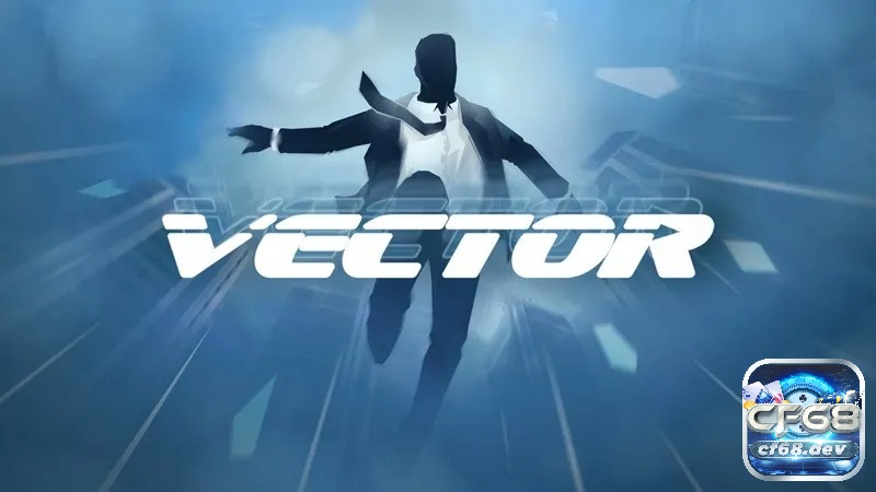 Vector là lựa chọn tuyệt vời cho những ai yêu thích các tựa game parkour mobile với lối chơi đơn giản nhưng gây nghiện.