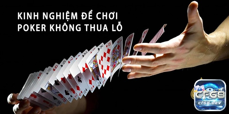 Khám phá kinh nghiệm chơi poker cùng CF68 ngay nhé!